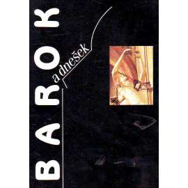 Barok a dnešek (sympozium, Litoměřice, mj. kostel Zvěstování Panny Marie, mj. Václav Bláha, Oldřich Kulhánek, Hermann Nitsch, Jiří Sozanský, Olbram Zoubek)